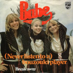 Babe (2) – (Never Listen To A) Bouzouki Player (1979) – Hoes