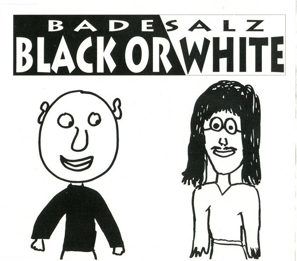 Badesalz – Black Or White (1992) – Hoes