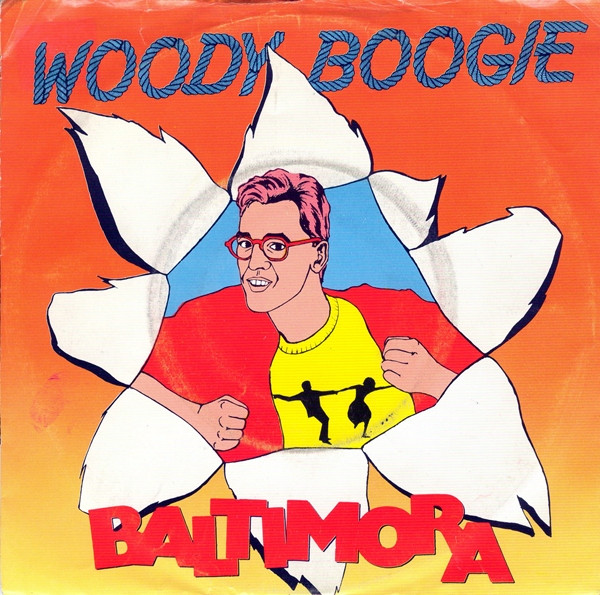 Baltimora – Woody Boogie (1985) – Hoes