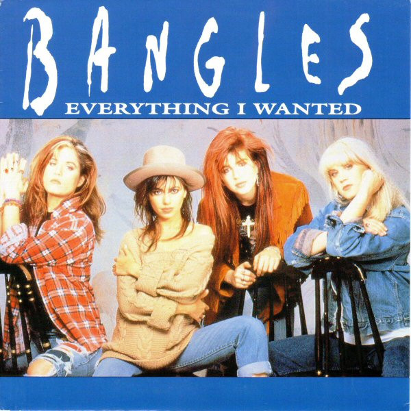 Bangles – Everything I Wanted (1990) – Hoes