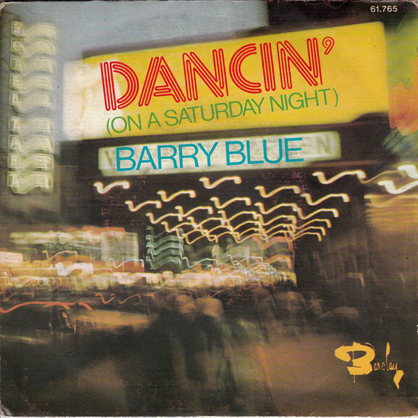 Barry Blue – Dancin' (On A Saturday Night) (1973) – Hoes