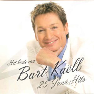 Bart Kaëll – Het Beste Van Bart Kaëll - 25 Jaar Hits (2008) – Hoes