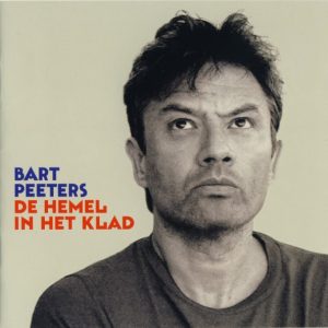 Bart Peeters – De Hemel In Het Klad (2008) – Hoes