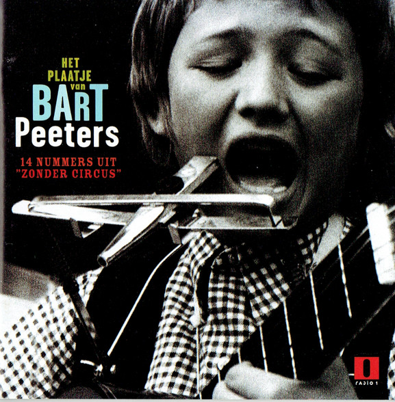 Bart Peeters – Het Plaatje Van Bart Peeters (14 Nummers Uit "Zonder Circus") – Hoes
