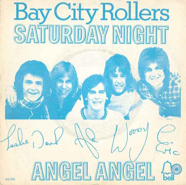 Bay City Rollers – Saturday Night / Angel Angel (1976) – Hoes