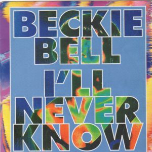 Beckie Bell – I'll Never Know (1992) – Hoes