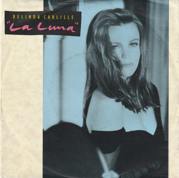 Belinda Carlisle – La Luna (1989) – Hoes