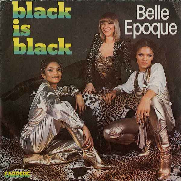 Belle Epoque – Black Is Black (1977) – Hoes