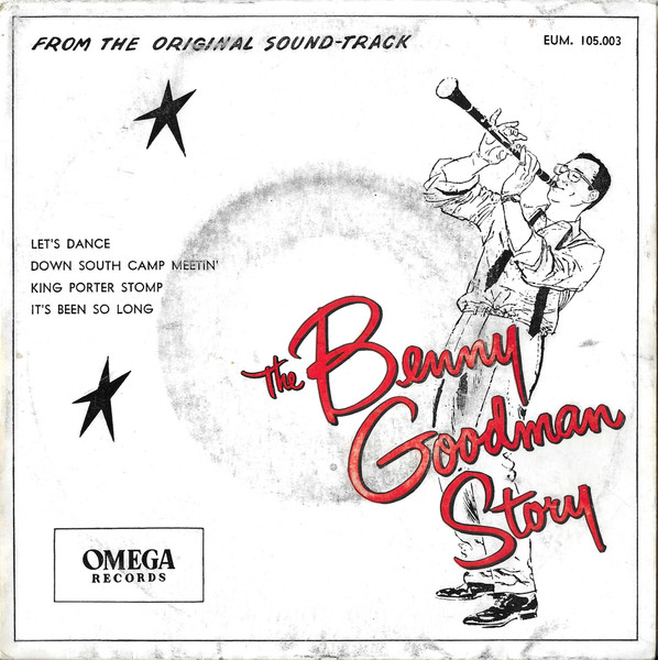 Benny Goodman And His Orchestra – The Benny Goodman Story  – Hoes