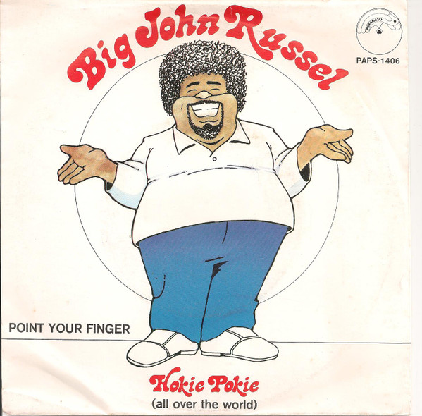 Big John Russell – Hokie Pokie (All Over The World) (1981) – Hoes