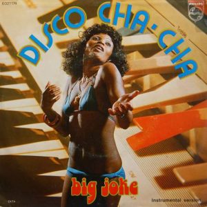 Big Joke – Disco Cha-Cha (1977) – Hoes