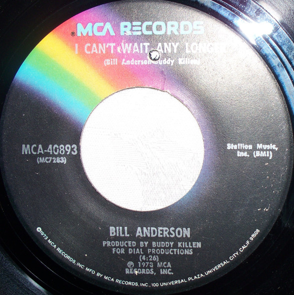 Bill Anderson (2) – I Can't Wait Any Longer (1973) – Hoes