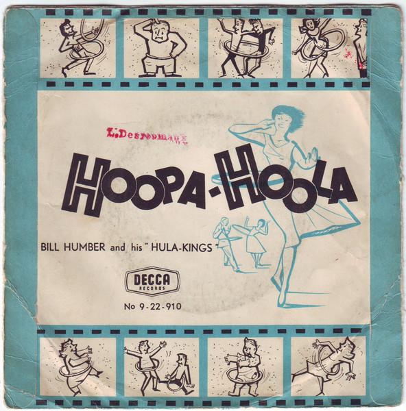 Bill Humber And His Hula Kings – Hoopa Hoola (1959) – Hoes