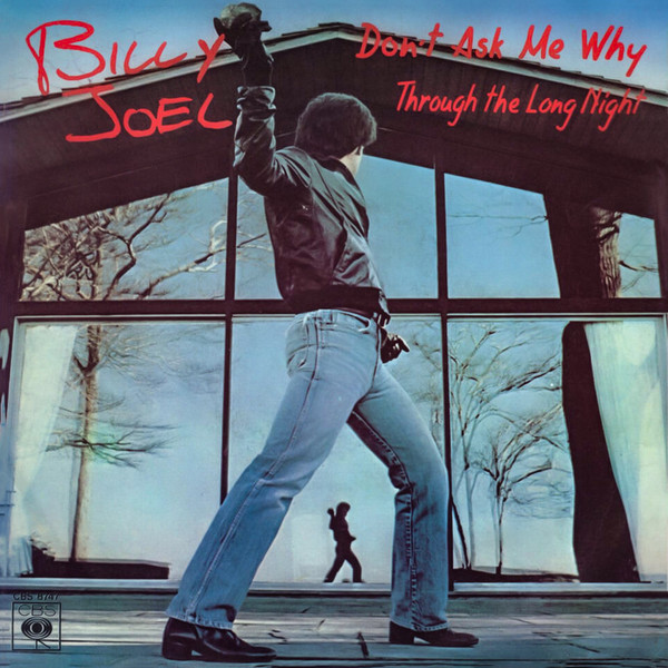 Billy Joel – Don't Ask Me Why (1980) – Hoes