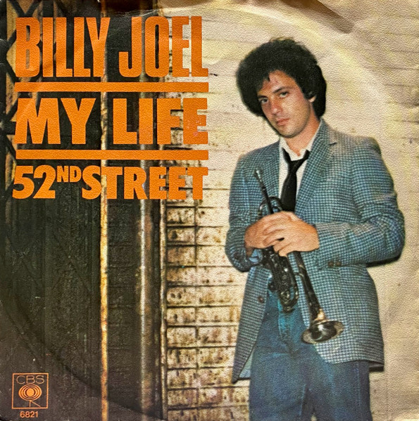 Billy Joel – My Life / 52nd Street (1978) – Hoes