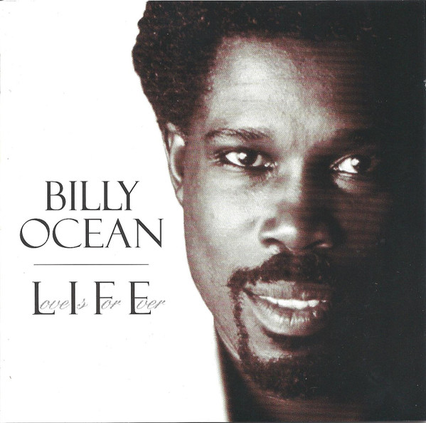 Billy Ocean – L.I.F.E. (Love Is For Ever) (1997) – Hoes