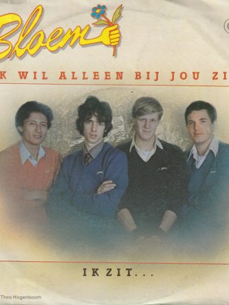 Bloem – Ik Wil Alleen Bij Jou Zijn (1982) – Hoes