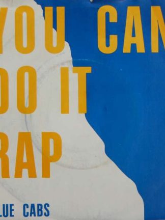 Blue Cabs – You Can Do It Rap (1986) – Hoes