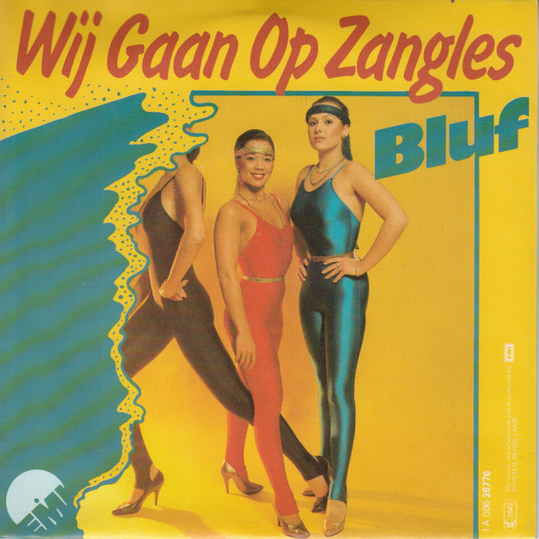 Bluf – Wij Gaan Op Zangles (1982) – Hoes