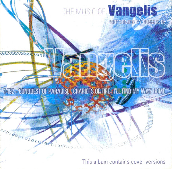 Bob Russell (2) – The Music Of Vangelis (2001) – Hoes