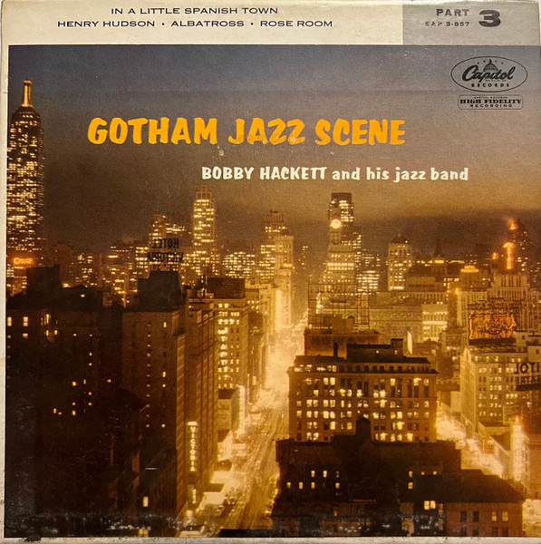 Bobby Hackett And His Jazz Band – Gotham Jazz Scene (Part 3) – Hoes