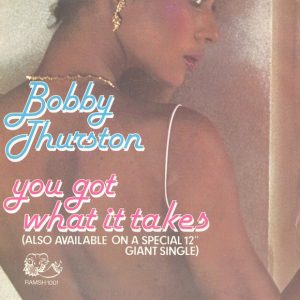 Bobby Thurston – You Got What It Takes (1980) – Hoes