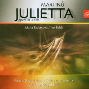 Bohuslav Martinů – Julietta (Opera In 3 Acts) (2002) – Hoes