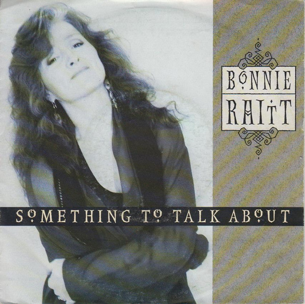 Bonnie Raitt – Something To Talk About (1991) – Hoes