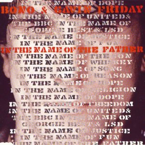 Bono – In The Name Of The Father (1994) – Hoes