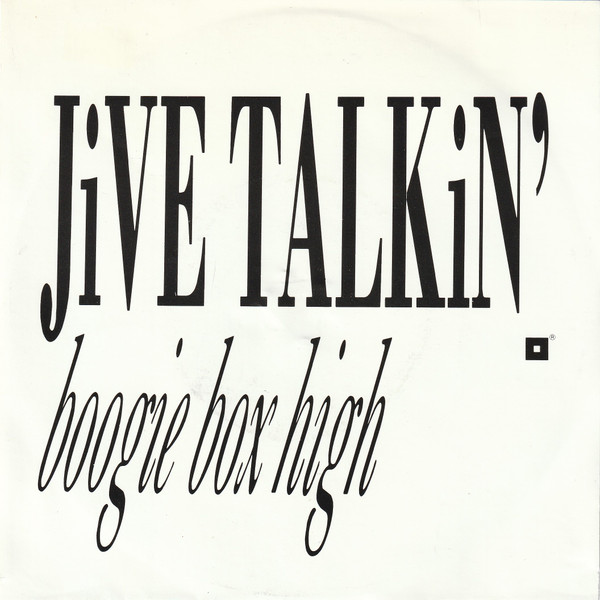 Boogie Box High – Jive Talkin' (1987) – Hoes