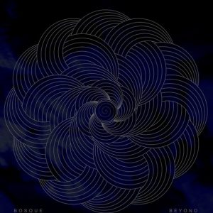 Bosque – Beyond (2016) – Hoes