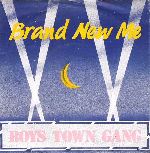 Boys Town Gang – Brand New Me (1984) – Hoes