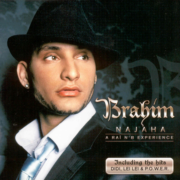 Brahim – Najaha (2006) – Hoes