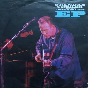 Brendan Croker And The 5 O'Clock Shadows – EP (1989) – Hoes