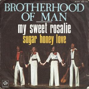 Brotherhood Of Man – My Sweet Rosalie (1976) – Hoes