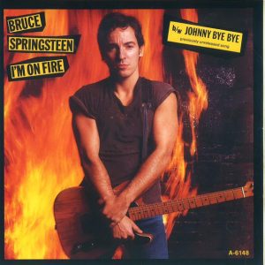 Bruce Springsteen – I'm On Fire (1985) – Hoes