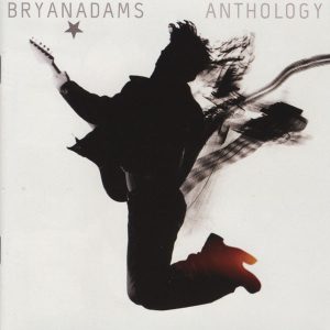 Bryan Adams – Anthology (2005) – Hoes