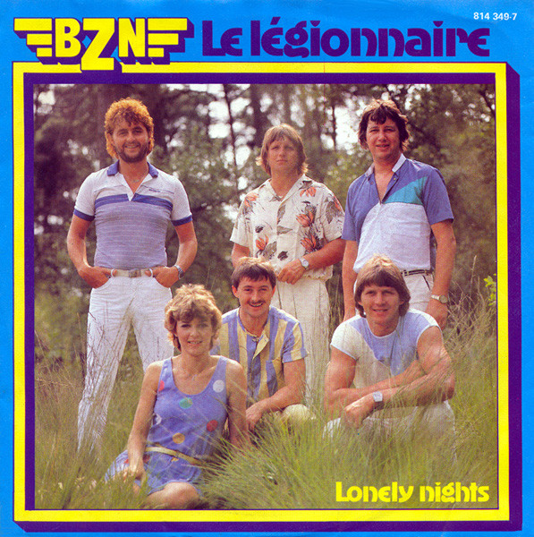 BZN – Le Légionnaire  (1983) – Hoes