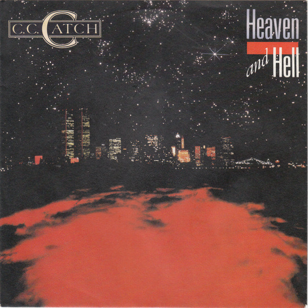 C.C. Catch – Heaven And Hell (1986) – Hoes