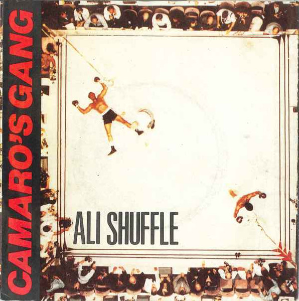 Camaro's Gang – Ali Shuffle (1984) – Hoes