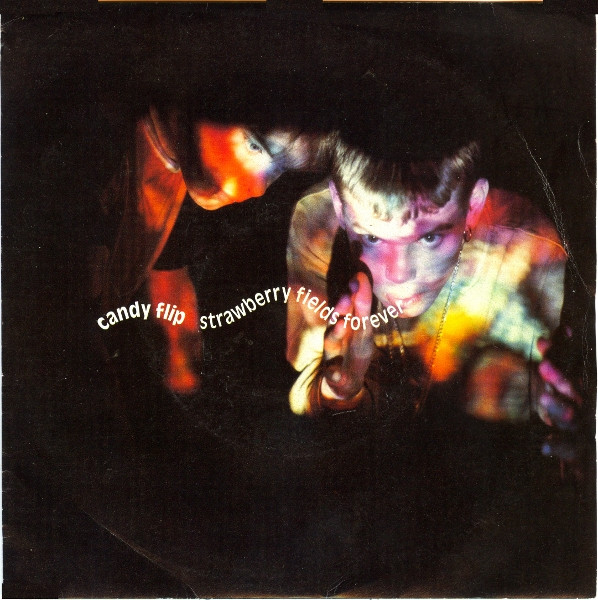 Candy Flip – Strawberry Fields Forever – Hoes