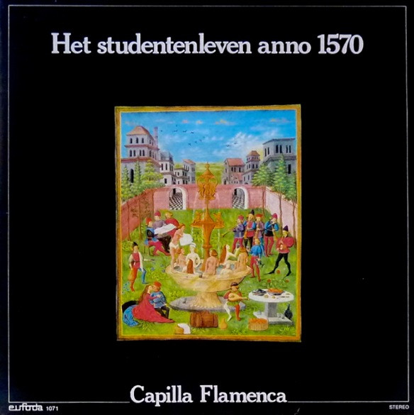 Capilla Flamenca – Het Studentenleven Anno 1570 – Hoes