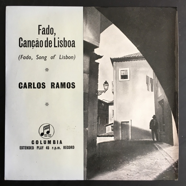 Carlos Ramos – Fado, Canção De Lisboa – Hoes