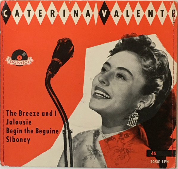 Caterina Valente – The Breeze And I / Jalousie / Siboney / Begin The Beguine (1956) – Hoes