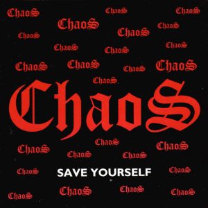 Chaos (48) – Save Yourself (1996) – Hoes