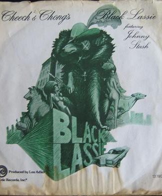Cheech & Chong – Black Lassie / Earache My Eye (1974) – Hoes