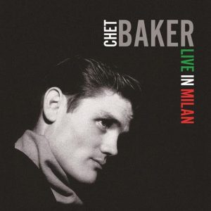 Chet Baker – Live In Milan (2022) – Hoes