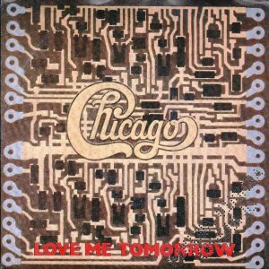 Chicago (2) – Love Me Tomorrow (1983) – Hoes