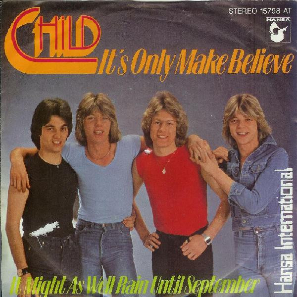 Child (2) – It's Only Make Believe (1978) – Hoes