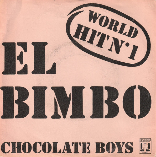 Chocolate Boys – El Bimbo (1974) – Hoes